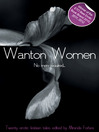 Wanton Women (eBook): A collection of lesbian erotic stories